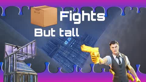 Boxfights but tallll