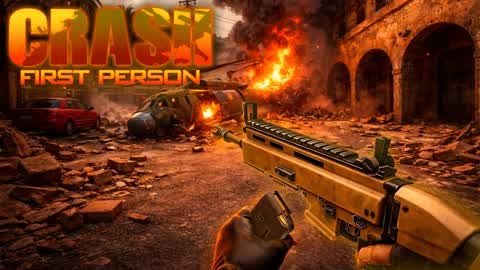 CRASH FIRST PERSON 🚁