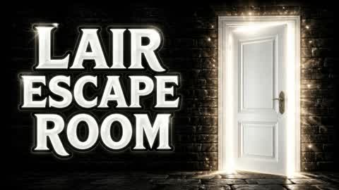 LAIR ESCAPE ROOM