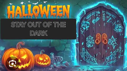 Stay Out Of The Dark 🔦