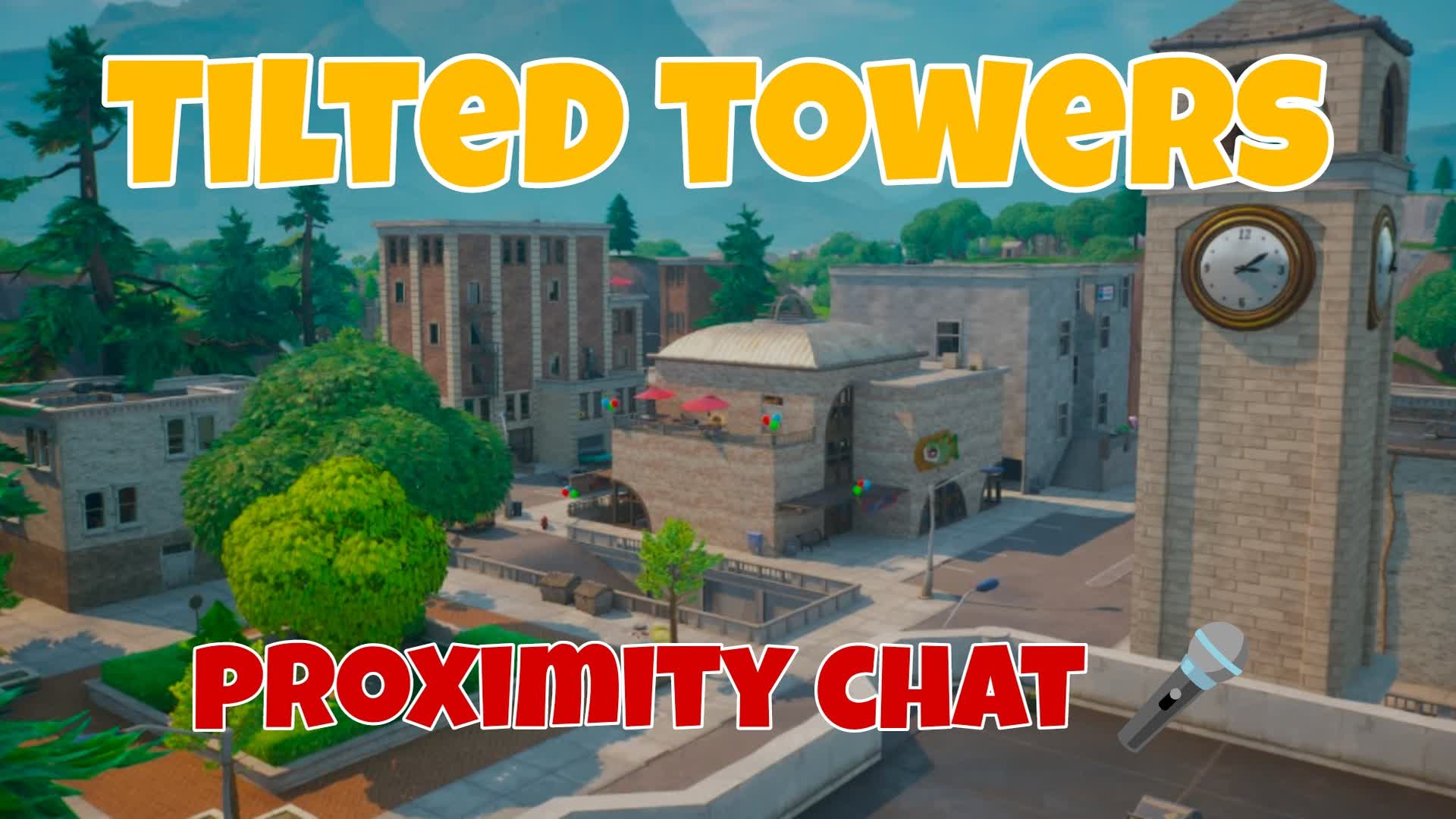 TILTED TOWERS - 🎤PROXIMITY CHAT🎤 8640-8691-9261 by jankesol 