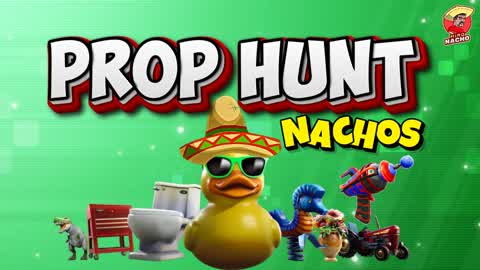 🔫 PROP & HUNT🌯 NaChOs🗿