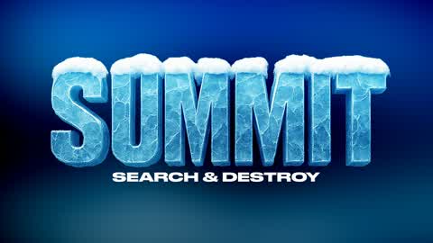 SUMMIT: SEARCH & DESTROY