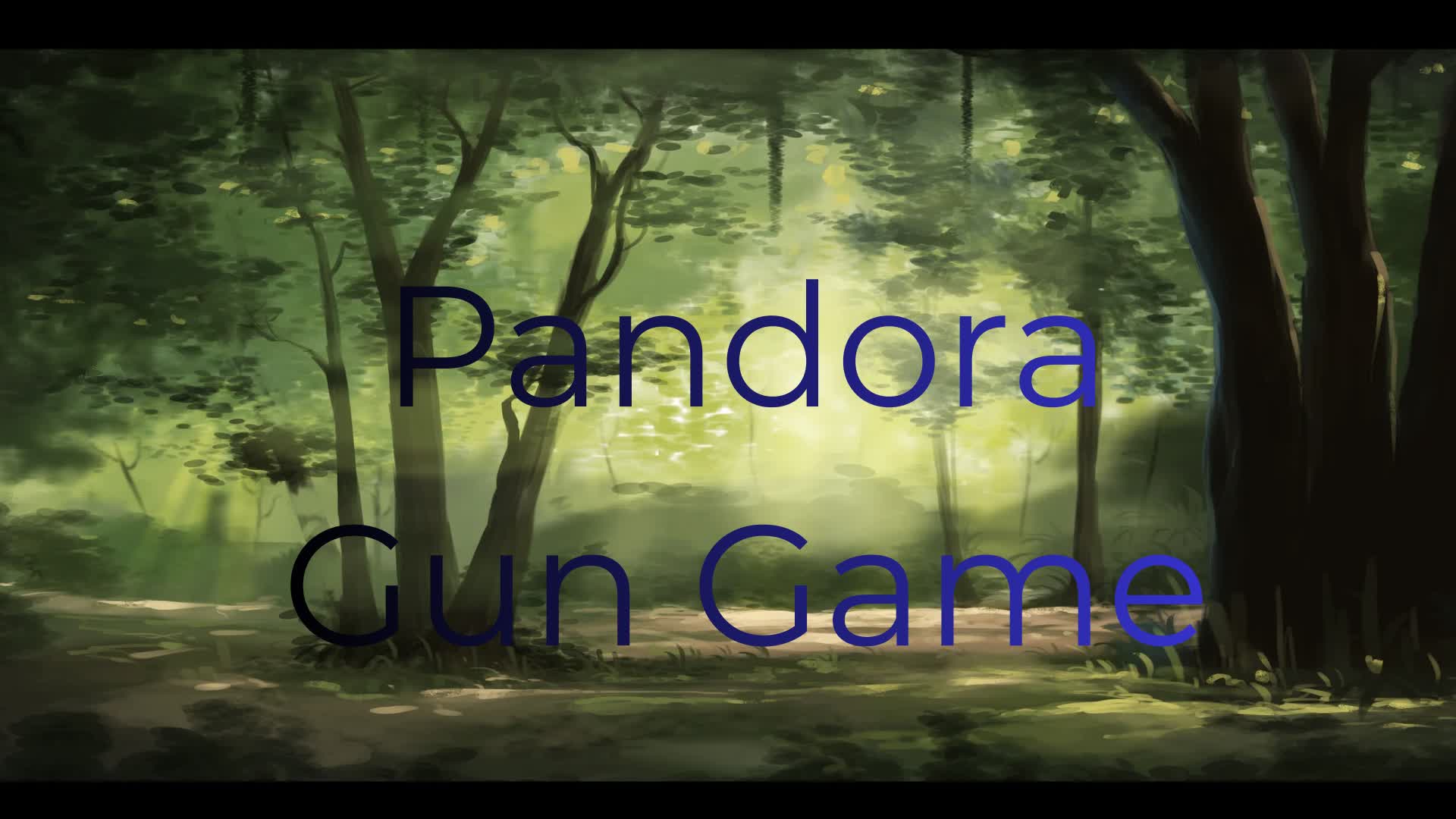 Pandora Gungame