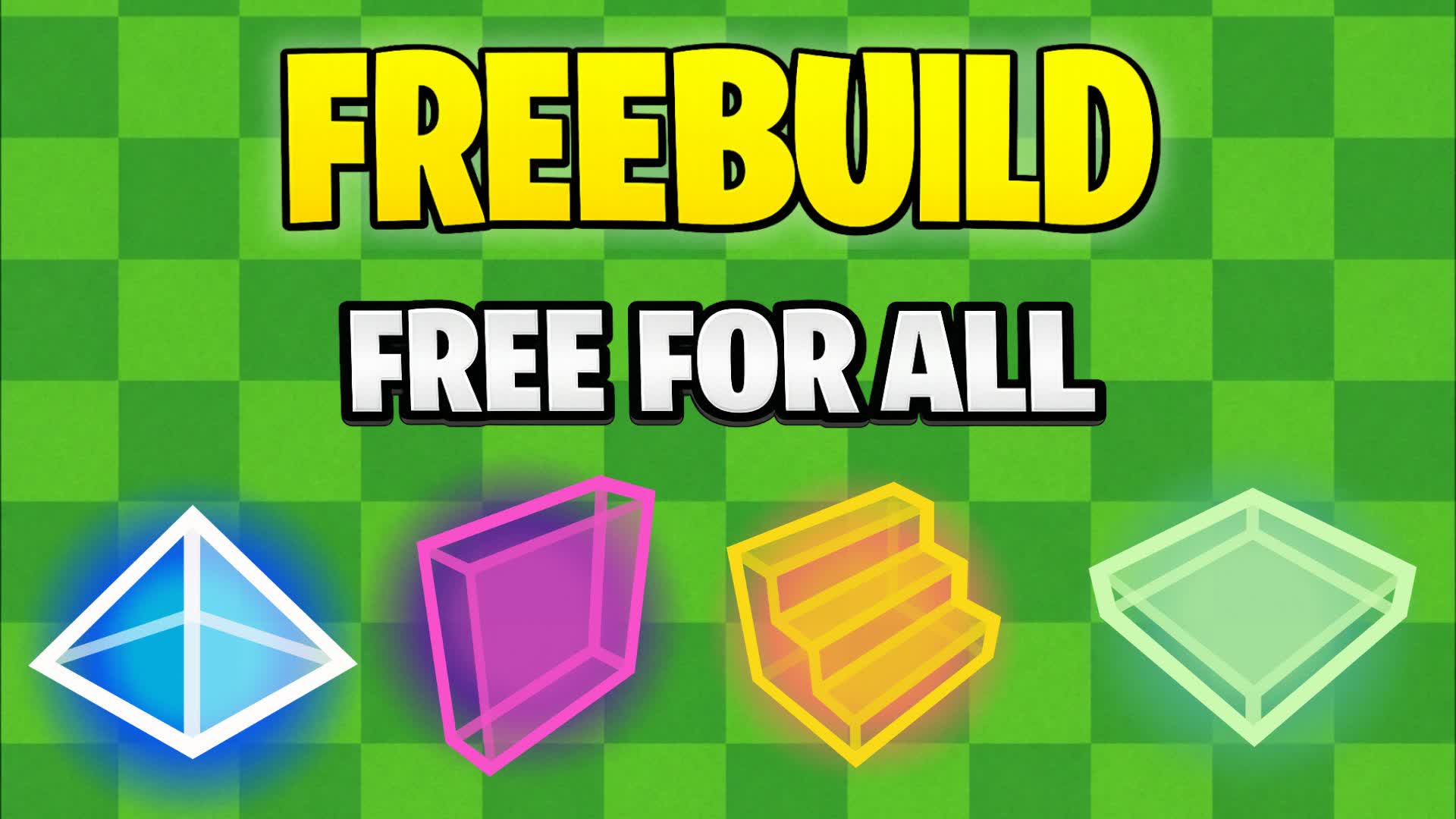 FREE BUILD (FREE FOR ALL)