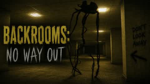 BACKROOMS: NO WAY OUT [HORROR]