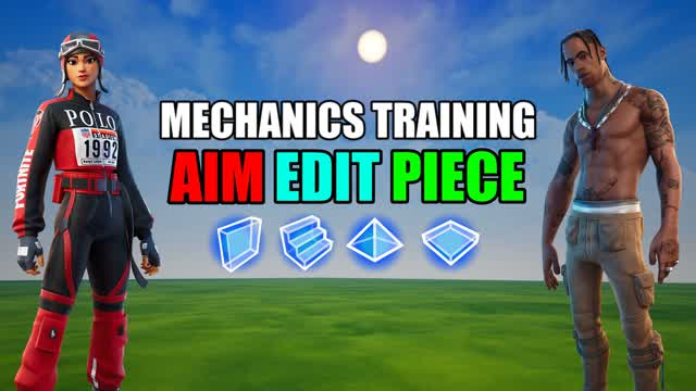 MECHANICS TRAINING [🎯AIM, EDIT, PIECE]