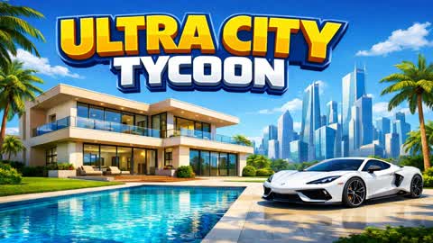 🏙️ULTRA CITY TYCOON🤑
