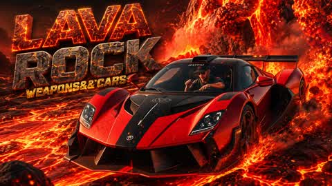LAVA ROCK - WEAPONS&CARS