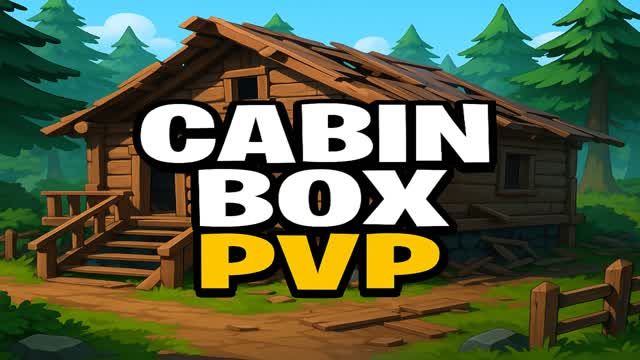 Cabin Box PVP🌲