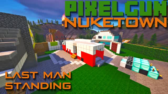 PixelGun Nuketown [Last Man Standing]
