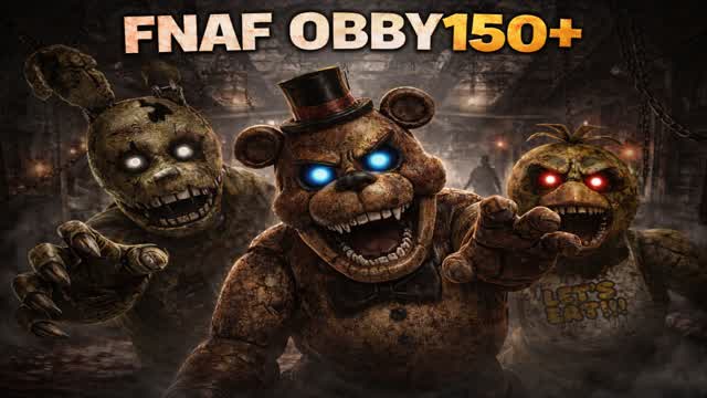 FNAF -  Obby 150+