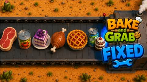 BAKE AND GRAB