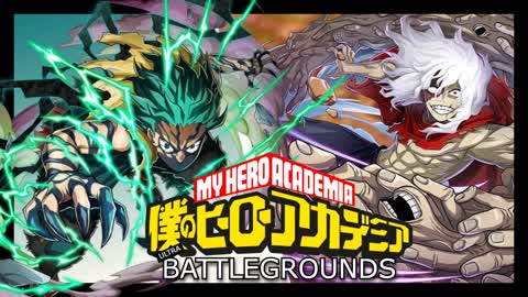 My Hero Academia: Ultra Battlegrounds