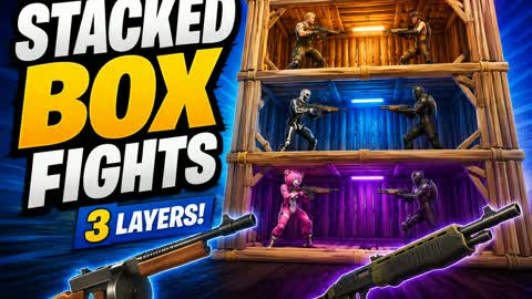 STACKED BOX FIGHTS