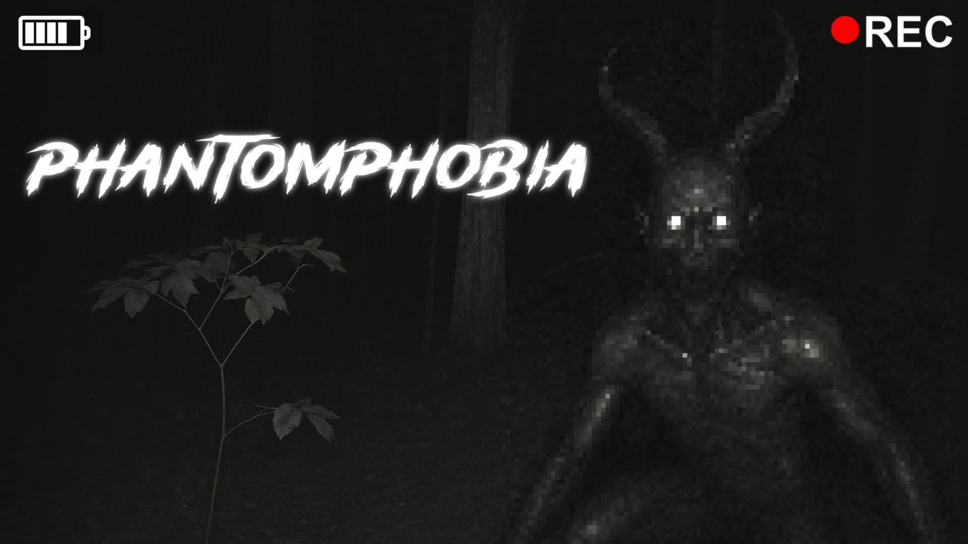 PHANTOMPHOBIA [HORROR]