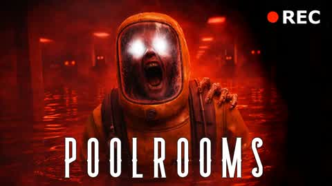 POOLROOMS [HORROR]