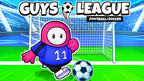 Guys League🏆Soccer