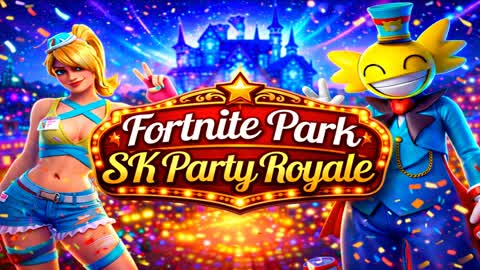 SK Party Royale - Fortnite Park🎉