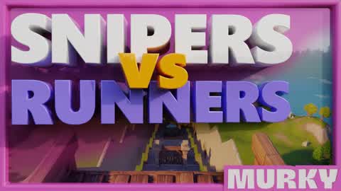 Snipers vs Runners