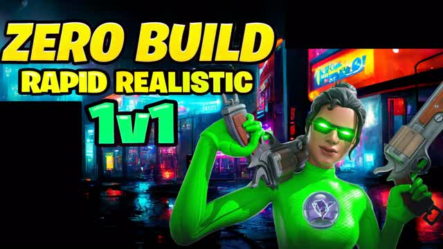 ZERO BUILD RAPID REALISTIC 1V1