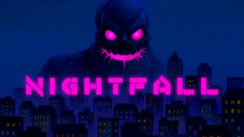🌆 NIGHTFALL 💀