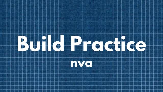 Build Practice