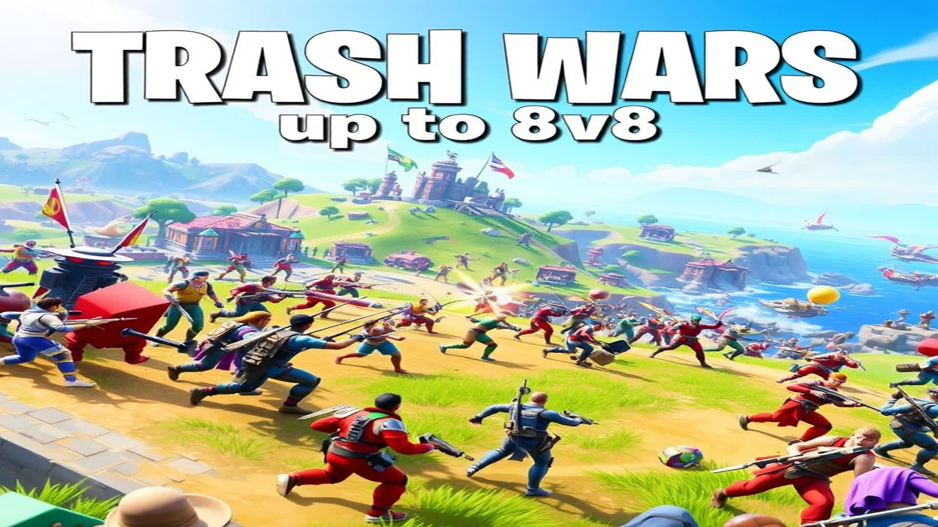 Trash Wars up to 8v8