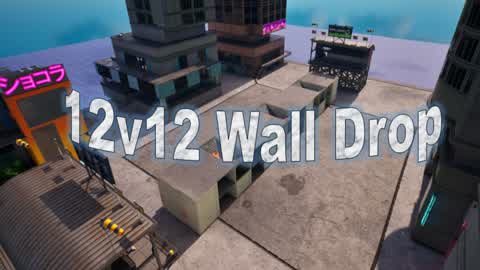 12 v 12 Elimination Wall Drop