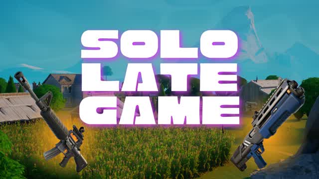 Solo Late Game - Farm Wars