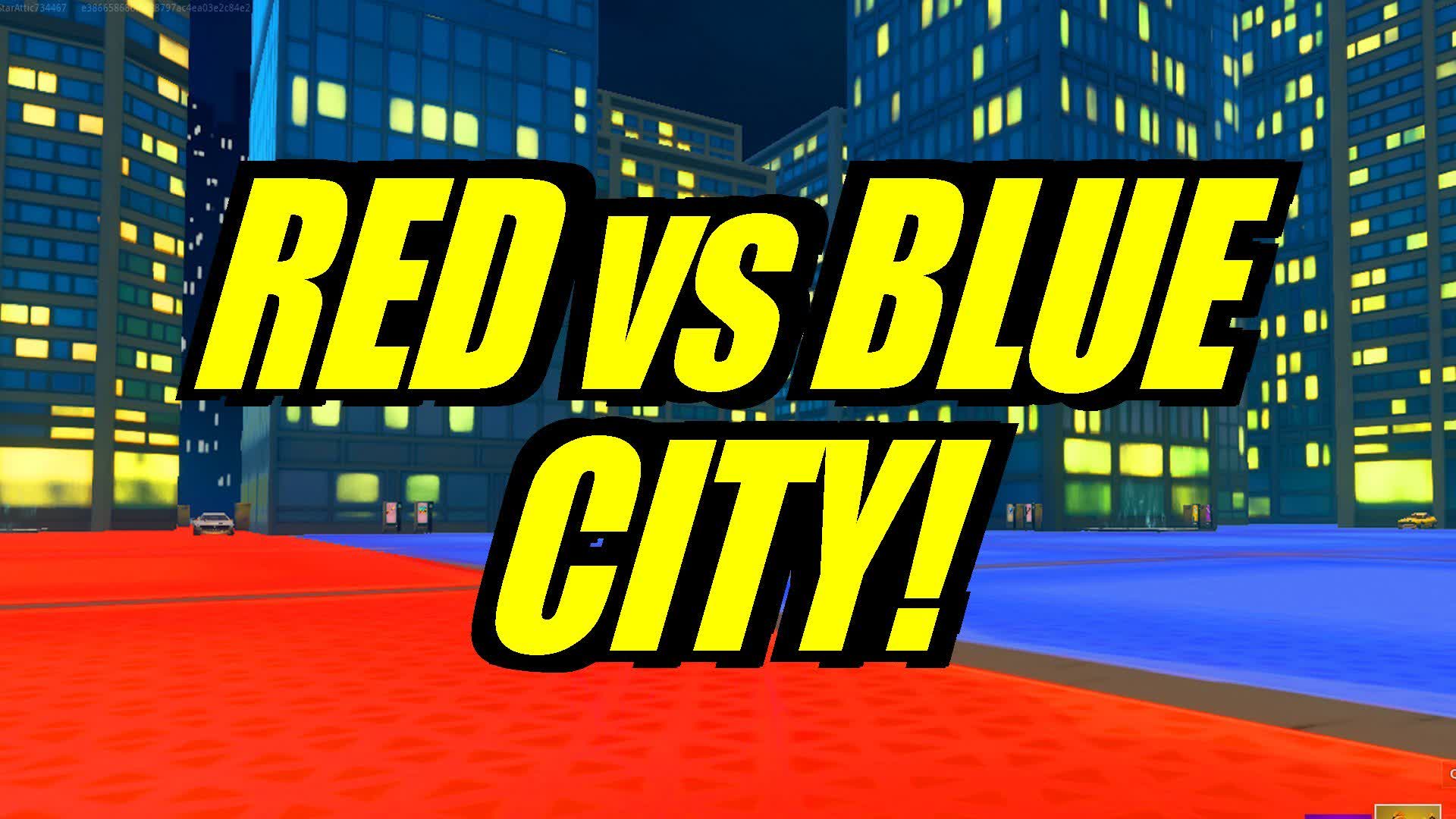 ⭐RED vs BLUE⭐CITY!