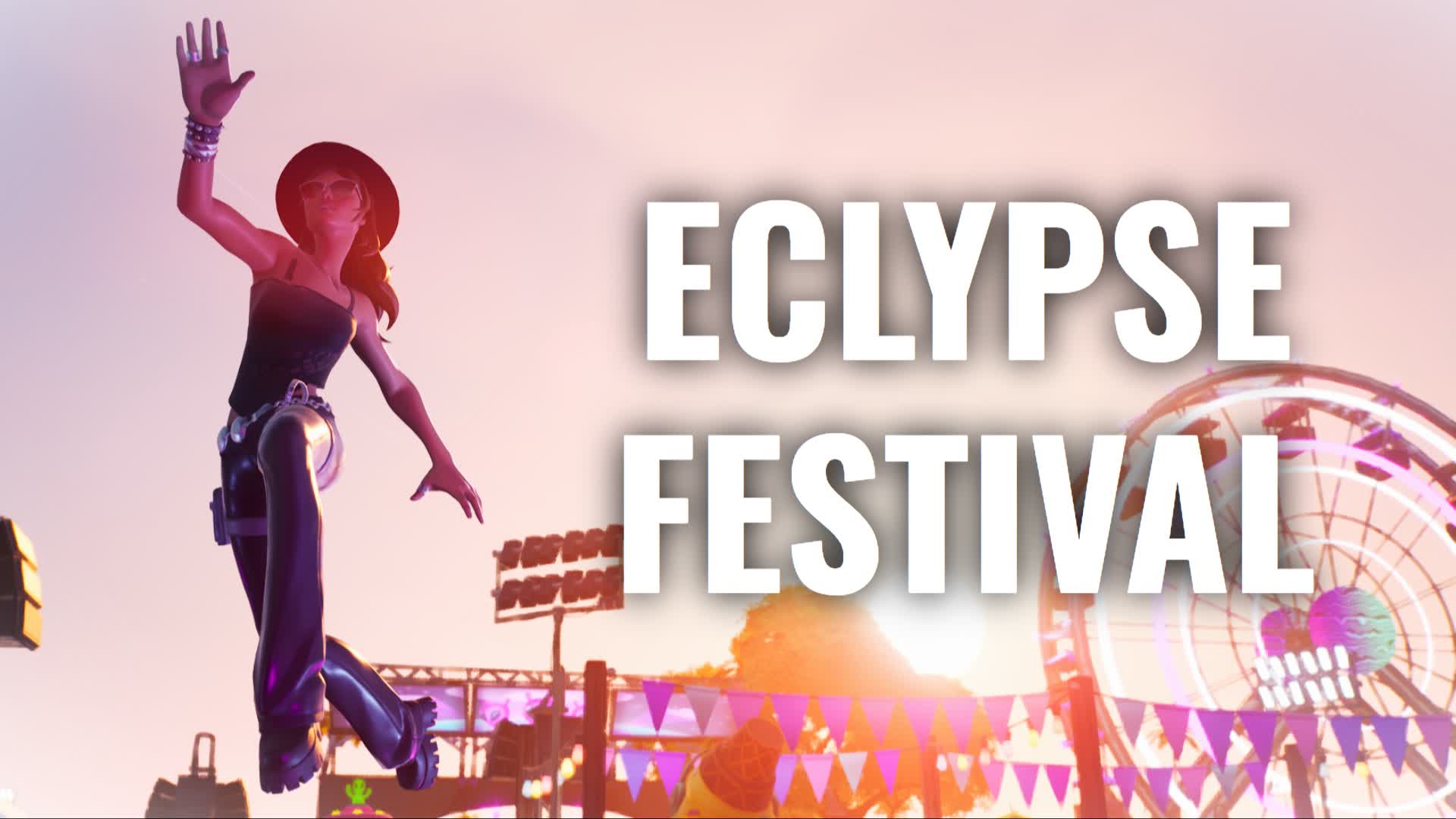 🌴 Eclypse Festival! 🎡