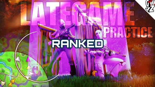 LATEGAME PRACTICE RANKED
