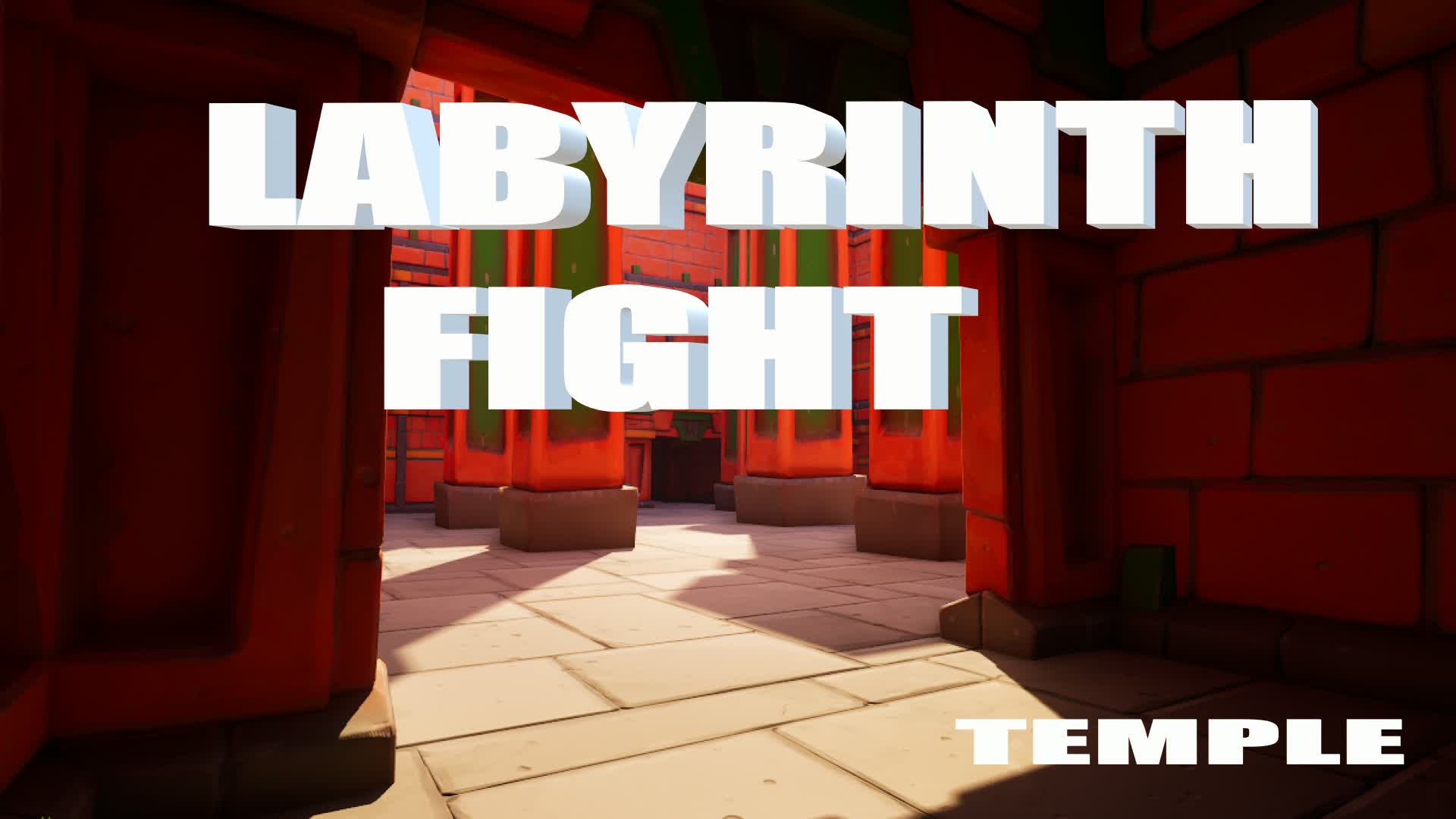 LABYRINTH FIGHT  tempio
