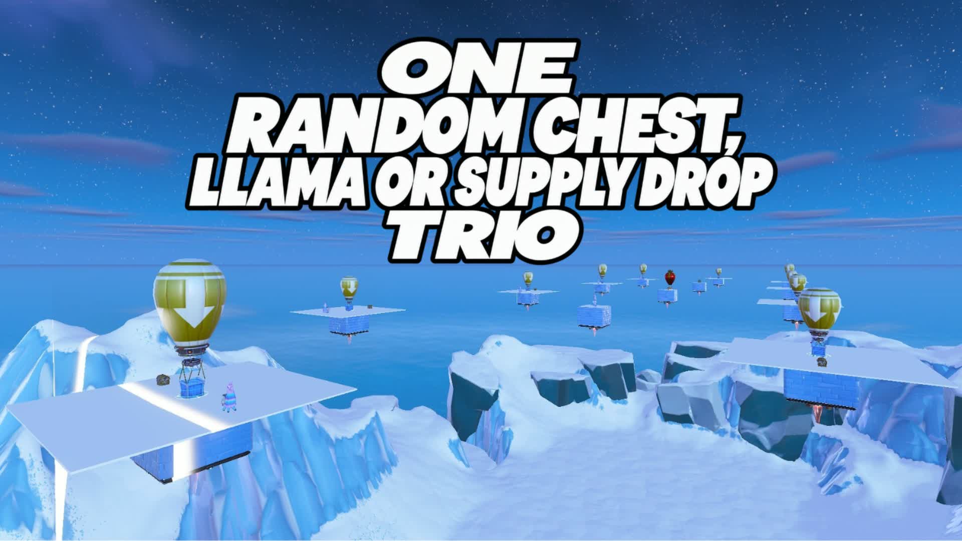 RANDOM CHEST, LLAMA OR SUPPLY DROP TRIO