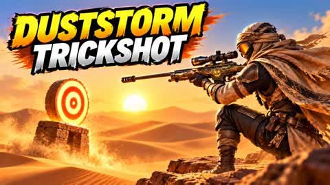 🏜️ DUSTSTORM TRICKSHOT
