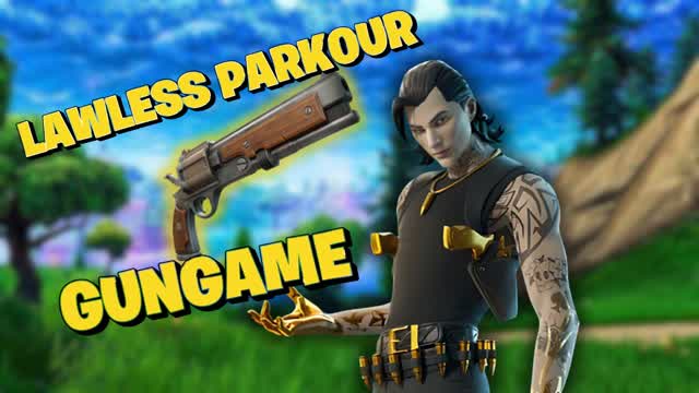 LAWLESS PARKOUR GUNGAME