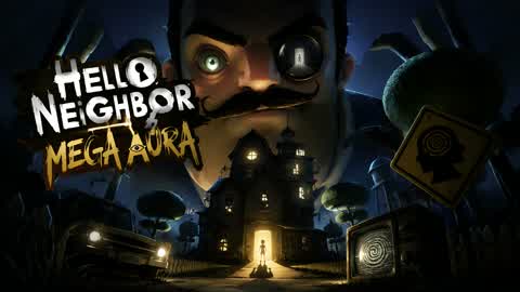 HELLO NEIGHBOR MEGA AURA [HORROR]