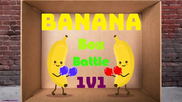BANANA Box Fight (3v3) 🍌📦 (2v2) (1v1)