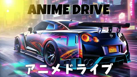 Anime Drive Anime Drive