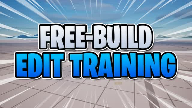 Free-build Edit Training đŻ