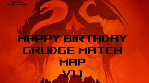 Birthday Grudge Match