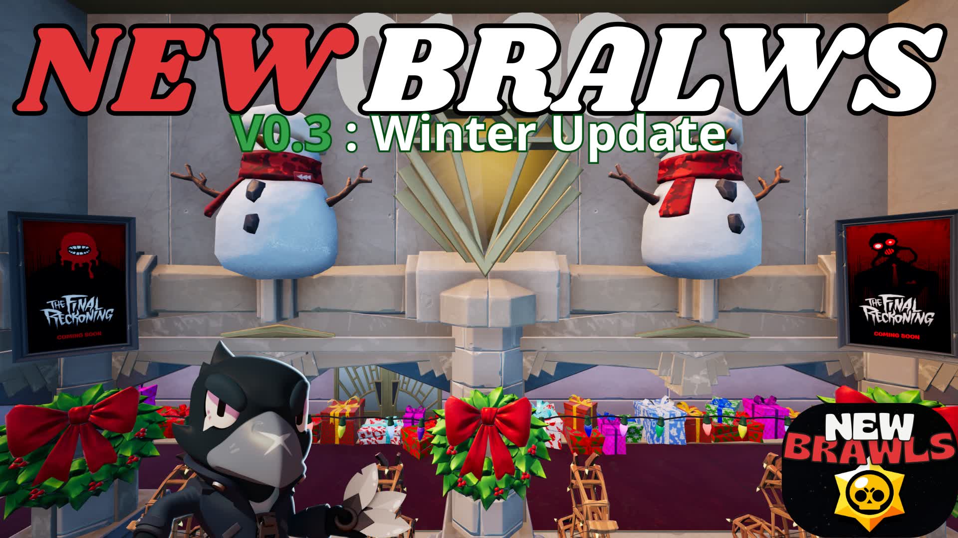 New Brawls (Winter Update)