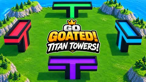 GO GOATED! TITAN TOWERS! 🤯