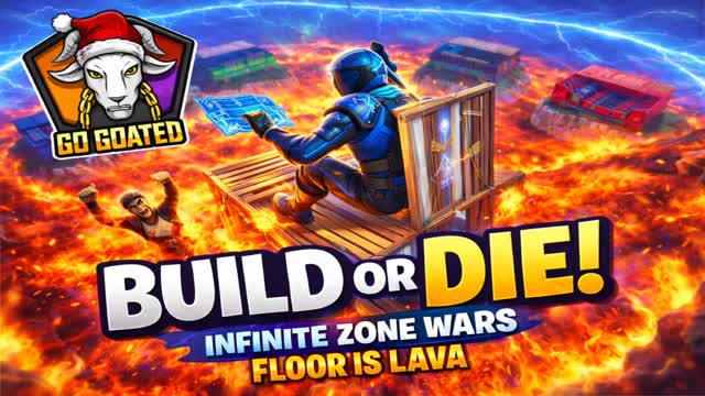 INFINITE  LAVE ZONE WARS 🐐 GO GOATED!