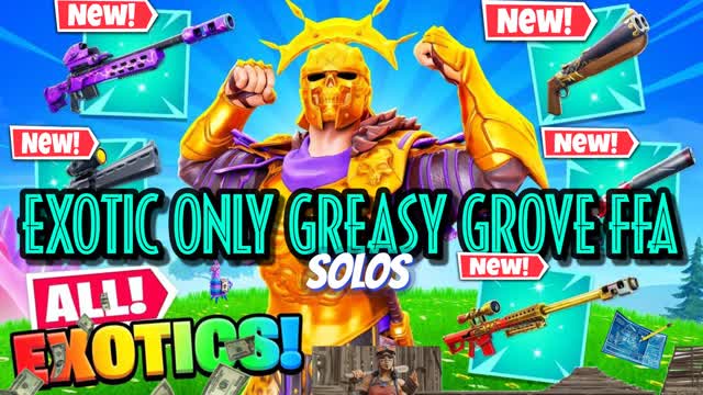 Exotic Weapons Greasy Grove FFA!đ€ŻSOLOđ„¶