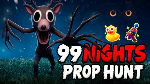 99 NIGHTS PROP HUNT