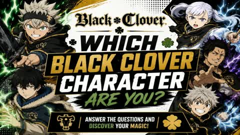 Which Black Clover Character Are You?