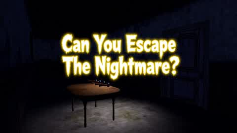 Can You Escape The Nightmare?