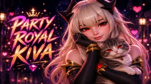 💕 KIVA PARTY ROYAL 💕
